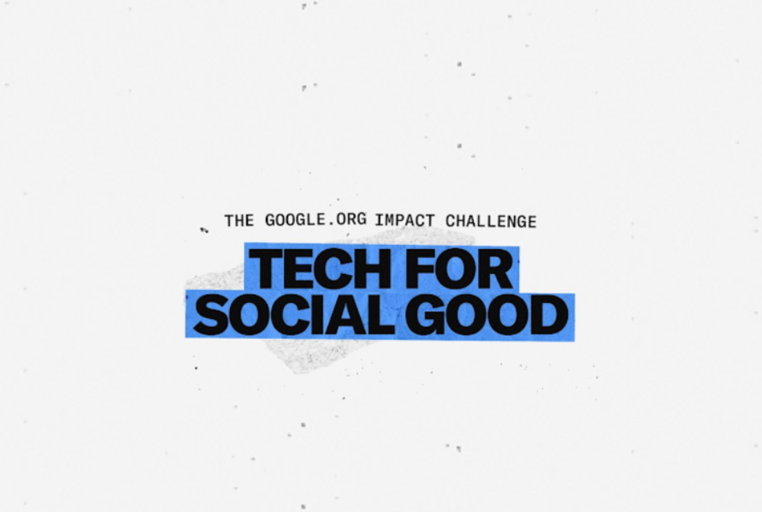 The Google.org impact challenge: tech for social good